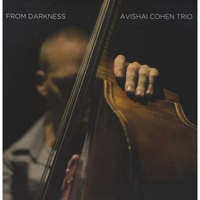 Avishai Cohen Trio - From Darkness CD