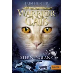 Warrior Cats - Die neue Prophezeiung. Sternenglanz | Erin Hunter, Friederike Levin (ISBN: 9783407745965)
