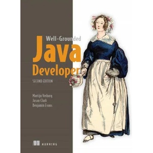Well-Grounded Java Developer, The | Martijn Verburg, Jason Clark (ISBN: 9781617298875)
