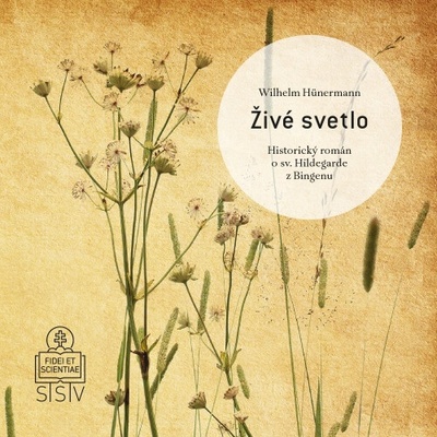 Živé svetlo - Wilhelm Hünermann