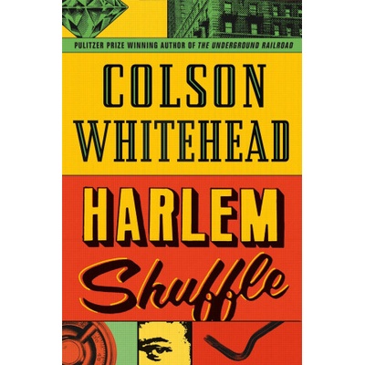 Harlem Shuffle - Whitehead Colson