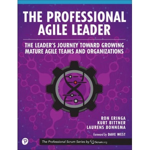 Professional Agile Leader, The | Ron Eringa, Kurt Bittner, Laurens Bonnema (2022)