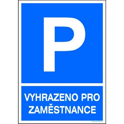 RAFO Samolepka Parkoviště - Vyhrazeno pro zaměstnance Velikosti: A4 (21 x 30 cm)