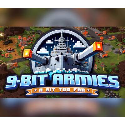 9-Bit Armies: A Bit Too Far