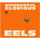 EELS: WONDERFUL GLORIOUS CD