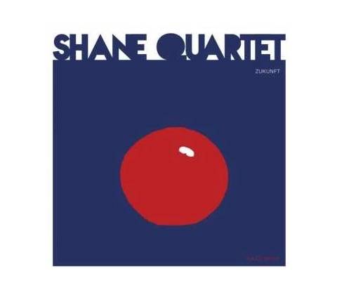Shane Quartet - Zukunft CD