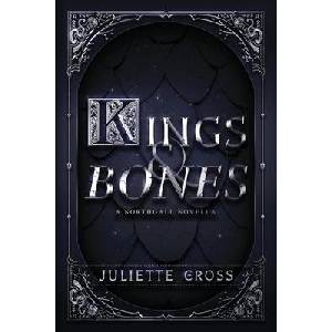 Kings and Bones | Juliette Cross (ISBN: 9798987472590)