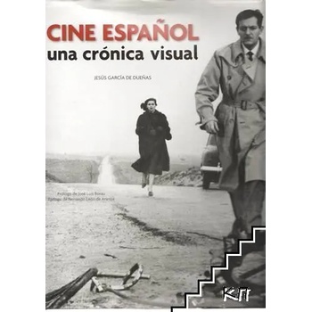 Image 1 of Cine español. Una crónica visual desde 1896 hasta nuestros días