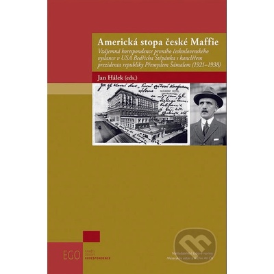 AMERICKÁ STOPA ČESKÉ MAFFIE Jan Hálek