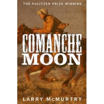 Comanche Moon McMurtry LarryPaperback