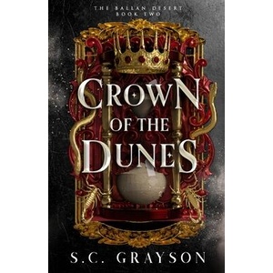 Crown of the Dunes | S. C. Grayson (ISBN: 9798992375220)
