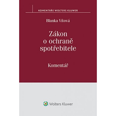 Zákon o ochraně spotřebitele: Komentář - Vítová Blanka, Brožovaná
