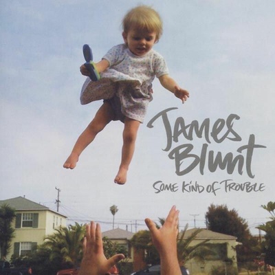 James Blunt - Some kind of trouble, 1CD, 2010