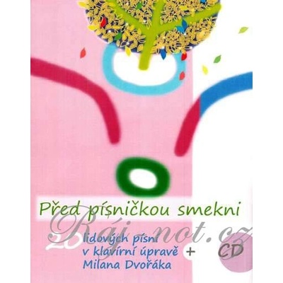 Pred pesničkou smekni 20 ľudových piesní v klavírnej úprave Milan Dvořák