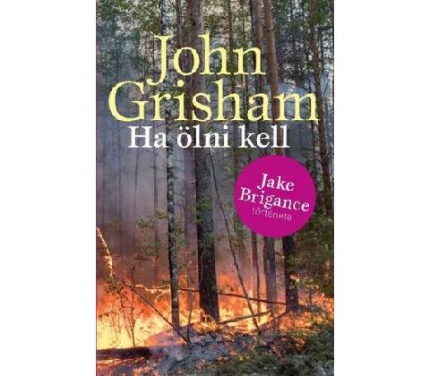 Ha ölni kell