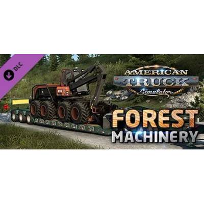 Игра American Truck Simulator - Forest Machinery за PC Steam, Електронна доставка