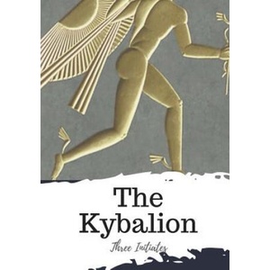 The Kybalion | Three Initiates (2018)
