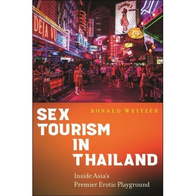 Sex Tourism in Thailand | Ronald Weitzer