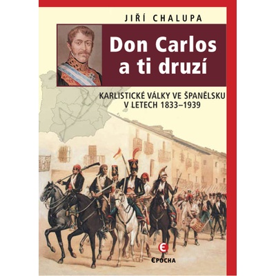 Don Carlos a ti druzí