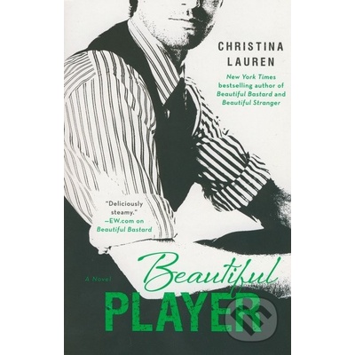 Beautiful Player - Beautiful Bastard 3 - Christina Lauren