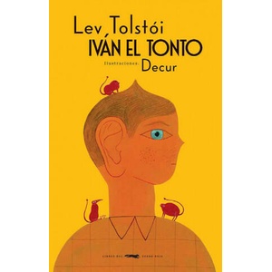 IVÁN EL TONTO | LEV TOLSTOI (2019)