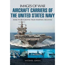 Aircraft Carriers of the United States Navy Green Michael