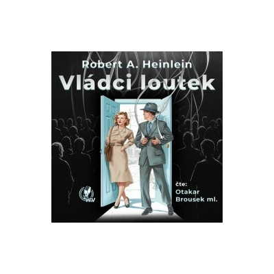 Vládci loutek - Robert A. Heinlein - mp3 - čte Otakar Brousek ml.