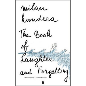 The Book of Laughter and Forgetting - Milan Kundera