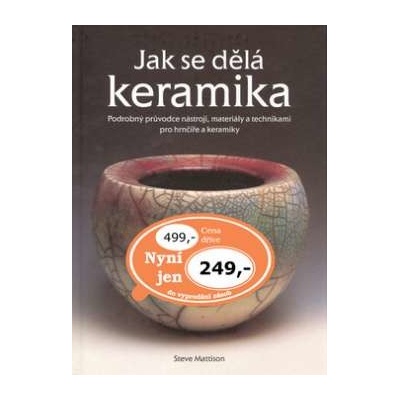 Jak se dělá keramika Steve Mattison CZ