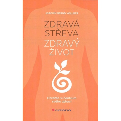 Zdravá střeva, zdravý život