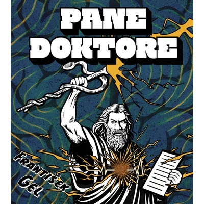 Pane doktore - Gel František
