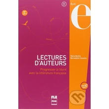 Lectures d'auteurs (B2-C1) - De Marie arthe, Bernadette Chovelon