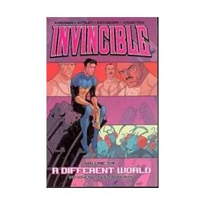 Invincible Volume 6: A Different World (2006)