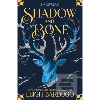 Shadow and Bone Leigh Bardugo