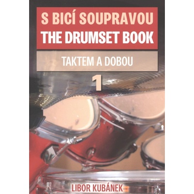Libor Kubánek S bicí soupravou 1 Taktem i dobou