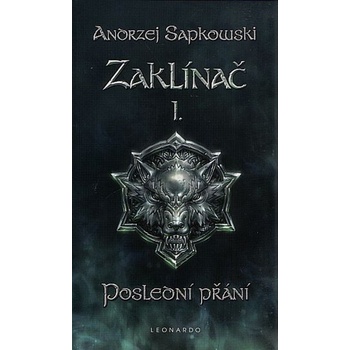 Zaklínač - Poslední přání brožovaná - Andrzej Sapkowski