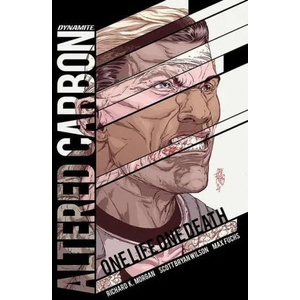 Altered Carbon: One Life, One Death | Richard K. Morgan, Scott Bryan Wilson (ISBN: 9781524119874)