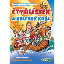 Čtyřlístek a keltský král - Jiří Poborák