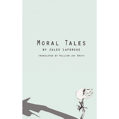 Moral Tales | Jules Laforgue