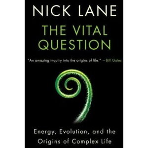 Vital Question - Energy, Evolution, and the Origins of Complex Life | Nick Lane (ISBN: 9780393352979)