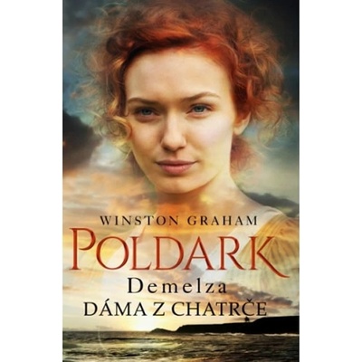 Winston Graham - Demelza - Dáma z chatrče