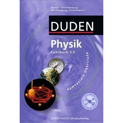 Duden Physik, Gymnasiale Oberstufe, m. CD-ROM