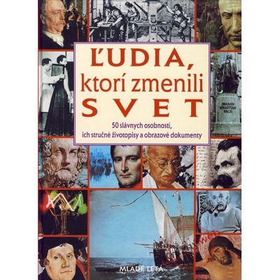 Ľudia, ktorí zmenili svet