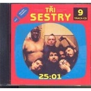 TRI SESTRY: 25:01, CD