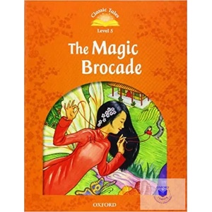 Classic Tales Second Edition: Level 5: The Magic Brocade | collegium (2012)