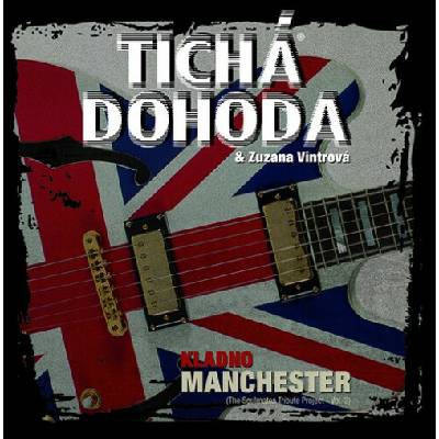 Tichá dohoda & Vintrová Zuzana - Kladno Manchester CD