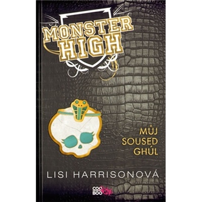 Můj soused Ghúl - Lisi Harrison