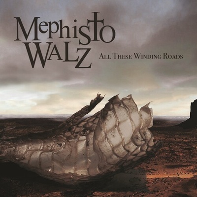 All These Winding Roads - Mephisto Walz - Digipak CD