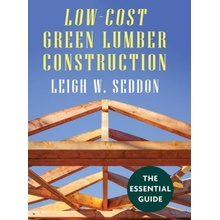 Low Cost Green Lumber Construction