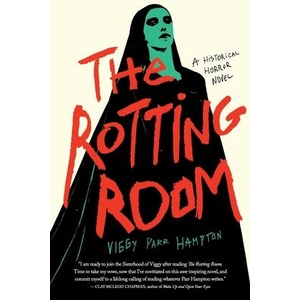 The Rotting Room (ISBN: 9798989875542)